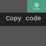 ChatGPT: Copy Code Without Scrolling