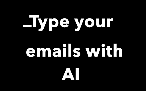 Type.AI: AI-powered Writing Tool for Emails thumbnail
