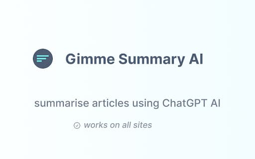 Gimme Summary - Get summary using ChatGPT AI thumbnail