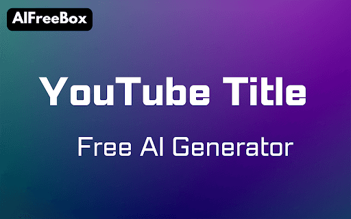 Free AI YouTube Title Generator: Boost Views thumbnail