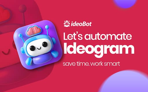 Ideobot: Ideogram Ai Automation thumbnail