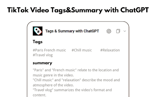 TikTok Video Tags Summary with ChatGPT thumbnail