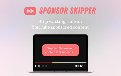 Sponsor Skipper - for YouTube™ thumbnail