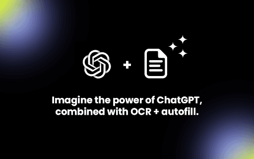 AutoPhil: Autofill + ChatGPT + OCR thumbnail